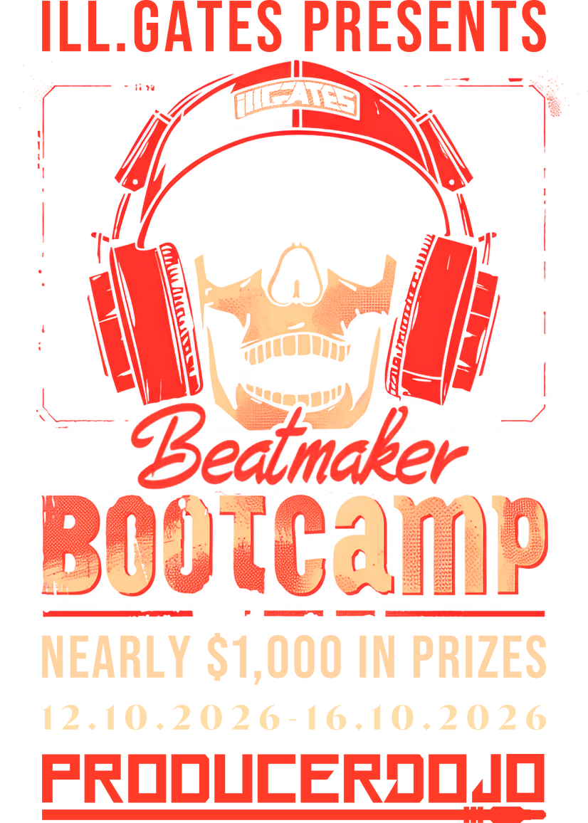 ill.Gates presents Beatmaker Bootcamp. Nearly $1,000 in prizes. 12.10.2026 to 16.10.2026. Producer Dojo.
